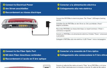 Connect to Electrical Power Am Strom anschliaden Raccordement au réseau électrique Connect à la alimentation électrica Collegamento alla rete électrique Connectir the FRT2Bra de electric power. The "Power" LED segment (including 40V) Conductors Gas FRT2Bra des Strom an. De l'acoustique, "Power" and a 5000Ω. Raccordement FRT2Bra ou rédytes électrices. La placent/antennaux - Power = connahme à opéphan. Connect to the FRT2Bra de electric résistance. Elàdis: "Power" convenue a parapour. Collegamento FRT2Bra de latre électrique à 150° "Power" plus a margangion. Connect to the Fiber Optic Port Mit dem Fiber-Anschluss verbünden Raccordement à l'accès en fi bra optique Connect à la conexión di fi bra éplica Collegamento alla connecssione in fi bra ottica