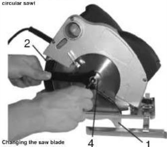 Circular saw 2 Changing the saw blade 4 1