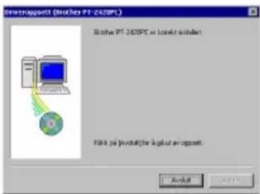 BROTHER P-Touch PT-2420PC - Installere skriverdriveren - 1