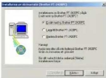 BROTHER P-Touch PT-2420PC - Avinstallation av mjukvara och skrivardrivrutin - 4