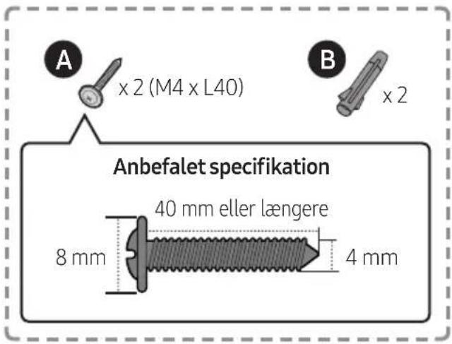 Anbefalet specifikation 40 mm eller længere 8 mm 4 mm A x 2 (M4 x L40) B x 2