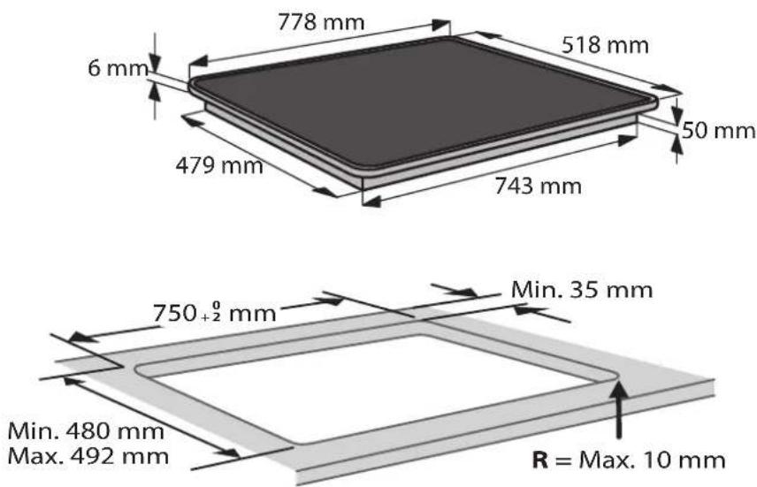 778 mm 518 mm 6 mm 479 mm 50 mm 743 mm 750 0 +2 mm Min. 35 mm Min. 480 mm Max. 492 mm R = Max. 10 mm