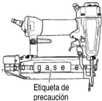 póngase en Etiqueta de precaución