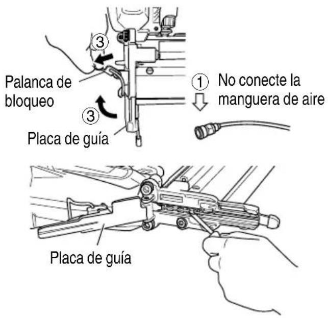 Palanca de bloqueo Placa de guía ③ ③ ① No conecte la manguera de aire Placa de guía