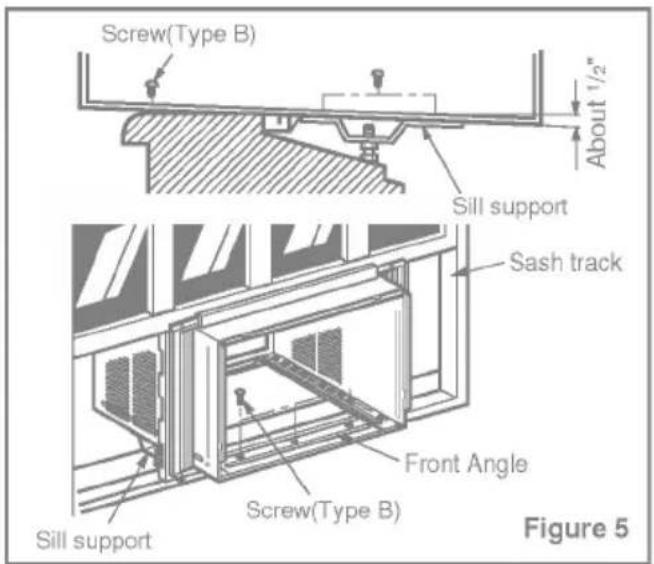 Screw(Type B) About 1/2" Sill support Sash track Front Angle Screw(Type B) Sill support Figure 5
