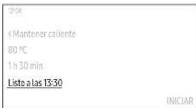 12:34 « Mantener caliente 80 °C 1 h 30 min Lista a las 13:30 INICIAR