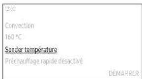 200 Convection 160 °C Sonder température Préchauffage rapide désactivé DÉMARRER