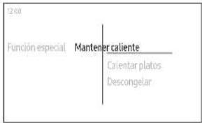 2 ca Función especial Mantener caliente Calentar platos Descongelar