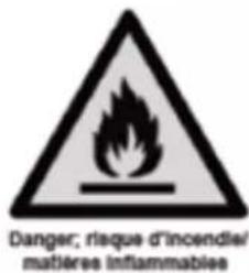 Danger; risque d'incendle/ matières inflammables