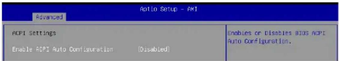 Aptlo Setup - AMI Advanced ACPI Settings Enable ACPI Auto Configuration [Disabled] Enables or Disables BIOS ACPI Auto Configuration.