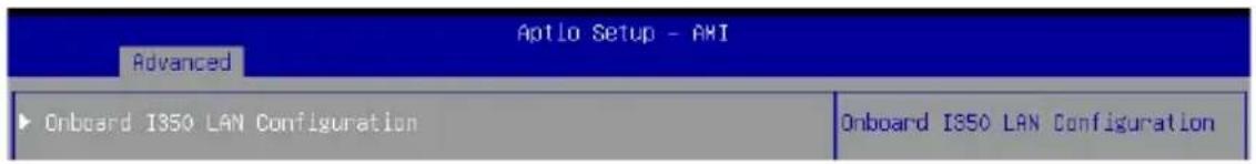 Aptlo Setup - AMI Advanced Onboard I350 LAN Configuration Onboard I350 LAN Configuration