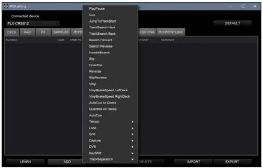 PIONEER PLX-CRSS12 - Cliquez sur le bouton [ADD], puis cliquez sur la fonction que vous souhaitez attribuer. - 1