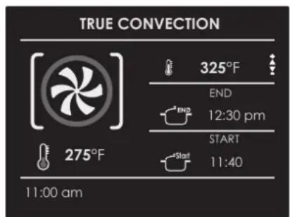 TRUE CONVECTION 325°F END 12:30 pm START 11:40 275°F 11:00 am