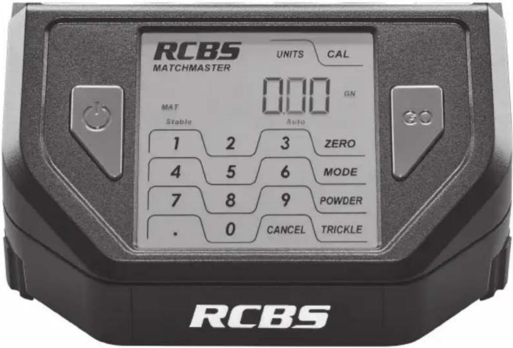 RCBS MATCHMASTER UNITS CAL 0.00 GN MAT Stable Auto 1 2 3 ZERO 4 5 6 MODE 7 8 9 POWDER . 0 CANCEL TRICKLE RCBS