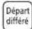 VEDETTE LFV192W - Départ différé - 1