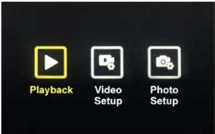 Playback Video Setup Photo Setup