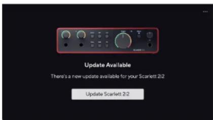FOCUSRITE Scarlett 2i2 4th Gen - Pour mettre à jour votre Scarlett : - 1