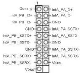 Dummy IntA_PB_D+ IntA_PB_D- GND IntA_PB_SSTX+ IntA_PB_SSTX- GND IntA_PB_SSRX+ IntA_PB_SSRX- Vbus INTA_PA_D+ INTA_PA_D- GND INTA_PA_SSTX+ INTA_PA_SSTX- GND INTA_PA_SSRX+ INTA_PA_SSRX- Vbus