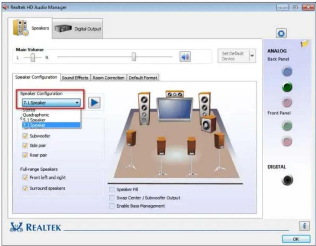 Realtek HD Audio Manager Speakers Digital Output Main Volume L R Set Default Device Speaker Configuration Sound Effects Room Correction Default Format Speaker Configuration 7.1 Speaker Stereo Quadraphonic 5.1 Speaker 7.1 Speaker ✓ Subwoofer ✓ Side pair ✓ Rear pair Full-range Speakers ✓ Front left and right ✓ Surround speakers ANALOG Back Panel Front Panel DIGITAL Speaker Fill Swap Center / Subwoofer Output Enable Bass Management OK