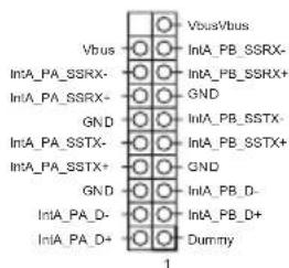 Vbus/Vbus IntA_PA_SSRX- IntA_PA_SSRX+ GND GND IntA_PA_SSTX- IntA_PA_SSTX+ GND GND IntA_PA_D- IntA_PA_D+ Dummy 1