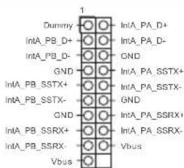 Dummy IntA_PB_D+ IntA_PB_D- GND IntA_PB_SSTX+ IntA_PB_SSTX- GND IntA_PB_SSRX+ IntA_PB_SSRX- Vbus INTA_PA_D+ INTA_PA_D- GND INTA_PA_SSTX+ INTA_PA_SSTX- GND INTA_PA_SSRX+ Vbus