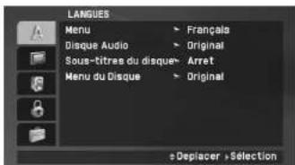 LANGUES Menu Disque Audio Sous-titres du disque Menu du Disque Français Original Arret Original e Deplacer > Sélection