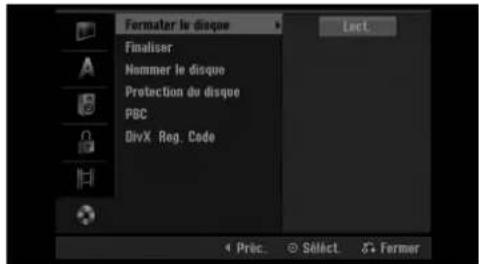 Formater le disque Finaliser Nummer le disque Protection du disque PBC DivX Reg. Code