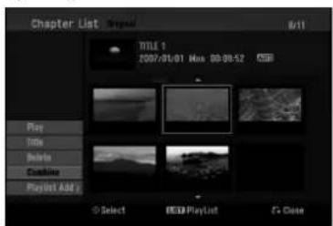 Chapter List 8/11 TITLE 1 2007/01/01 Mon 00:00:52 Play Title Delete Combine Playback Add > Select HOLD Playlist G+ Close
