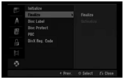 Initialize Finalize Disc Label Disc Protect PBC DivX Reg. Code Finalize Unfinalize Prev. Select Close