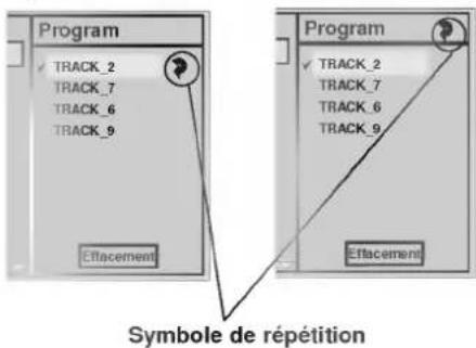 Program ✓ TRACK_2 TRACK_7 TRACK_6 TRACK_9 Effacement Program ✓ TRACK_2 TRACK_7 TRACK_6 TRACK_9 Effacement Symbole de répétition