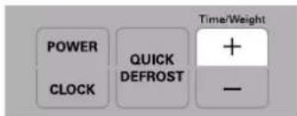 POWER CLOCK QUICK DEFROST Time/Weight + - +