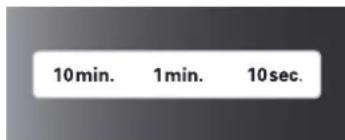 10min. 1min. 10sec.