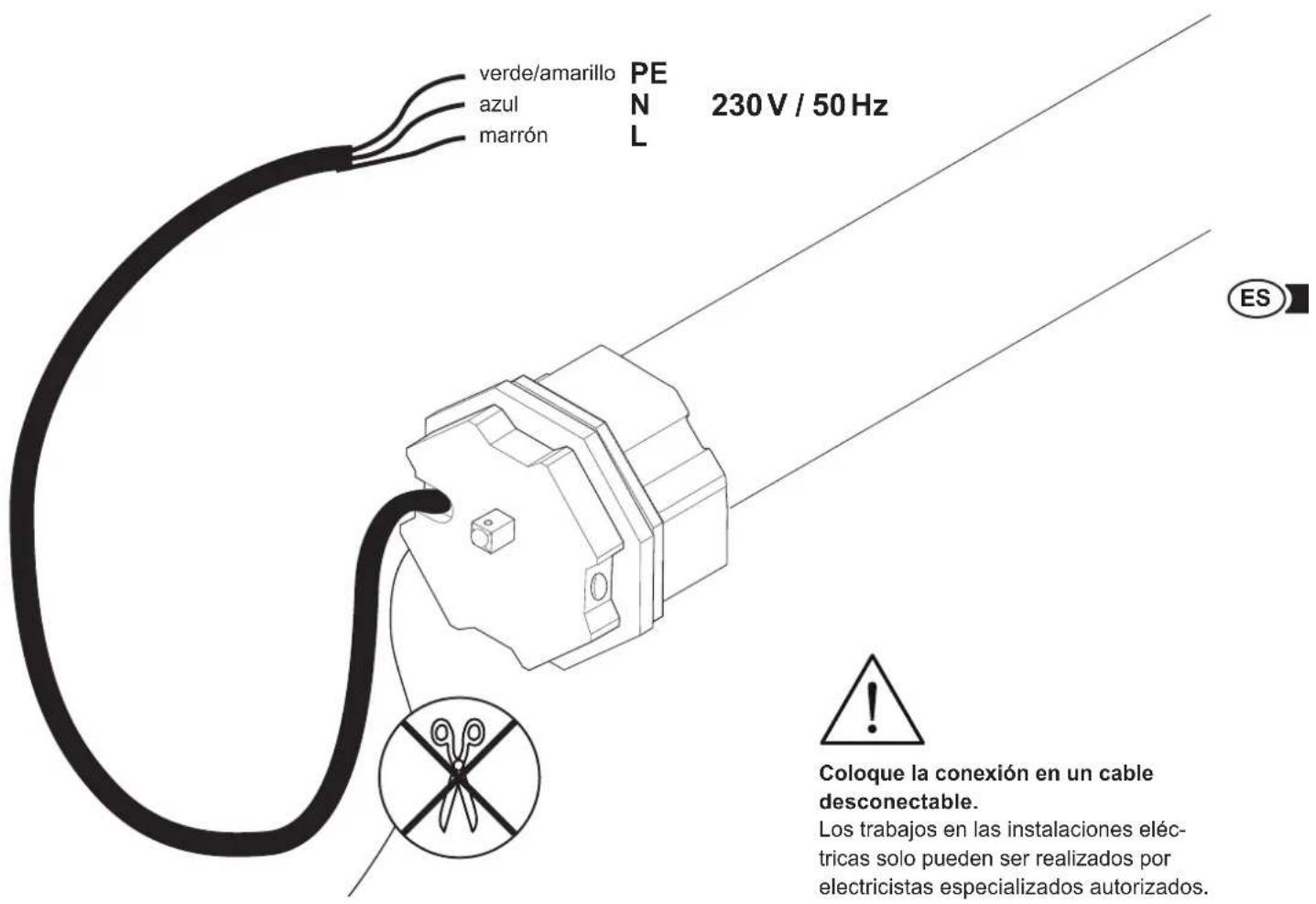 verde/amarillo PE azul N 230 V / 50 Hz marrón L ES Coloque la conexión en un cable desconectable. Los trabajos en las instalaciones eléctricas solo pueden ser realizados por electricistas especializados autorizados.