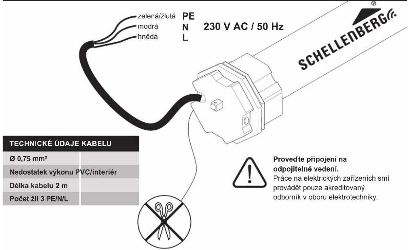 zelená/žlutá modrá hnědá PEN 230 V AC / 50 Hz TECHNICKÉ ÚDAJE KABELU Ø 0,75 mm² Nedostatek výkonu PVC/interiér Délka kabelu 2 m Počet žil 3 PE/N/L Provedte prípojení na odpojitelné vedení. Práce na elektrických zařízeních smí provádět pouze akreditovaný odborník v oboru elektrotechniky. SCHELLENBERG®