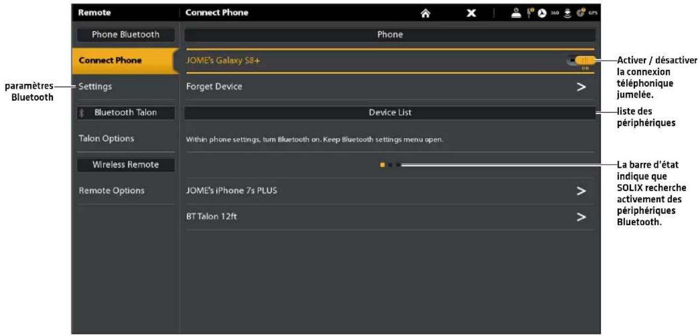 Remote Connect Phone Phone Bluetooth Connect Phone JOME's Galaxy S8+ Settings Bluetooth Talon Talon Options Wireless Remote Remote Options paramètres Bluetooth Phone Device List Within phone settings, turn Bluetooth on. Keep Bluetooth settings menu open. JOME's iPhone 7s PLUS BT Talon 12ft Activer / désactiver la connexion téléphonique jumelée. liste des périphériques La barre d'état indique que SOLIX recherche activement des périphériques Bluetooth.