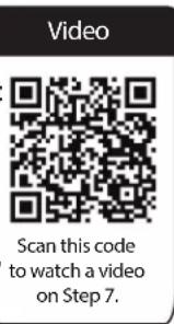 Video Scan this code to watch a video on Step 7.