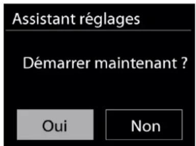 Assistant réglages Démarrer maintenant ? Oui Non