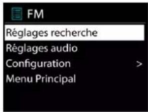 FM Réglages recherche Réglages audio Configuration > Menu Principal