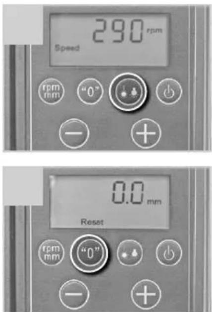 290 rpm Speed rpm mm "0" - + Reset 0.0 mm rpm mm "0" - +