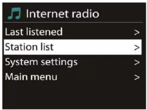 Internet radio Last listened > Station list > System settings > Main menu >