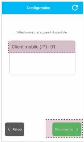 Configuration Sélectionnez un appareil disponible : Client mobile (IP) - 01 Retour Se connecter >
