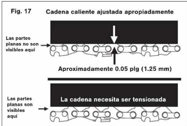 Fig. 17 Cadena caliente ajustada apropiadamente Las partes planas no son visibles aquí Aproximadamente 0.05 plg (1.25 mm) Las partes planas son visibles aquí La cadena necesita ser tensionada