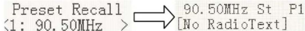 Preset Recall <1: 90.50MHz > → 90.50MHz St P1 [No RadioText]