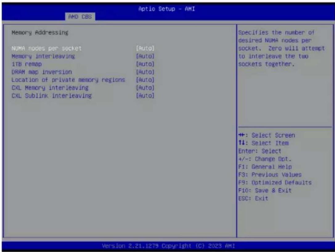 Ampio Setup - AMI AMD CBS Memory Addressing NUMA nodes per socket [Auto] Memory interleaving [Auto] 1TB remap [Auto] DRAM map inversion [Auto] Location of private memory regions [Auto] CXL Memory interleaving [Auto] CXL Sublink interleaving [Auto] Specifies the number of desired NUMA nodes per socket. Zero will attempt to interleave the two sockets together. ++: Select Screen ↑↓: Select Item Enter: Select +/-: Change Opt. F1: General Help F3: Previous Values F9: Optimized Defaults F10: Save & Exit ESC: Exit Version 2.21.1279 Copyright (C) 2023 AMI