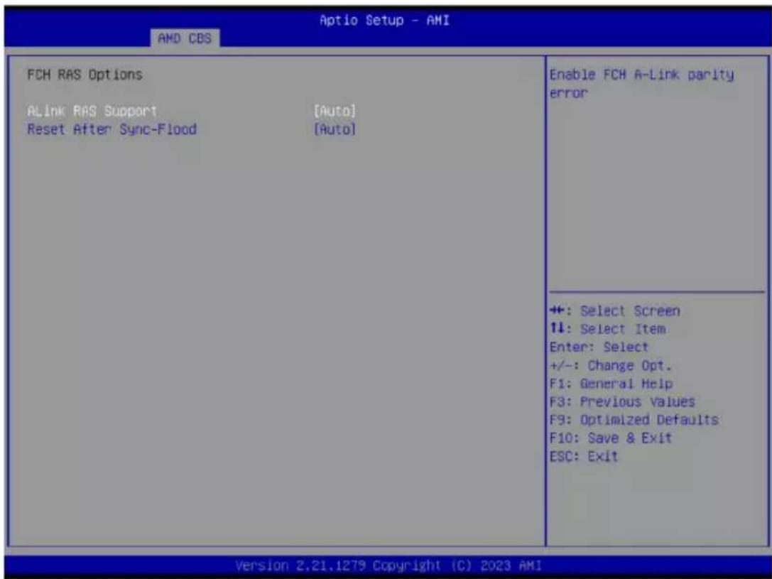 Aptio Setup - AMI AMD CBS FCH RAS Options ALink RAS Support [Auto] Reset After Sync-Flood [Auto] Enable FCH A-Link parity error +: Select Screen 11: Select Item Enter: Select +/-: Change Opt. F1: General Help F3: Previous Values F9: Optimized Defaults F10: Save & Exit ESC: Exit Version 2.21.1279 Copyright (C) 2023 AMI