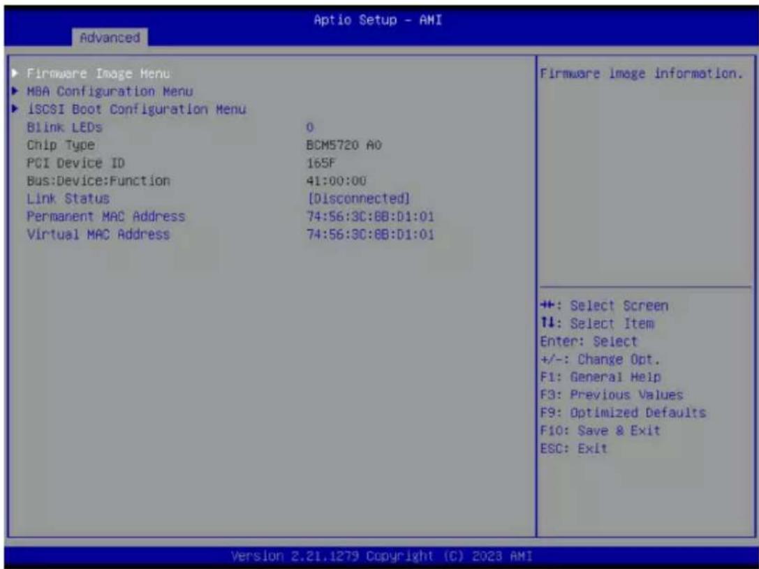Aptio Setup - AMI Advanced ► Firmware Image Menu ► MBA Configuration Menu ► iSCSI Boot Configuration Menu Blink LEDs 0 Chip Type BCM5720 A0 PCI Device ID 16SF Bus:Device:Function 41:00:00 Link Status [0lsconnected] Permanent MAC Address 74:56:3C:8B:D1:01 Virtual MAC Address 74:56:3C:8B:D1:01 Firmware Image information. ++: Select Screen ↑↓: Select Item Enter: Select +/-: Change Opt. F1: General Help F3: Previous Values F9: Optimized Defaults F10: Save & Exit ESC: Exit Version 2.21.1279 Copyright (C) 2023 AMI