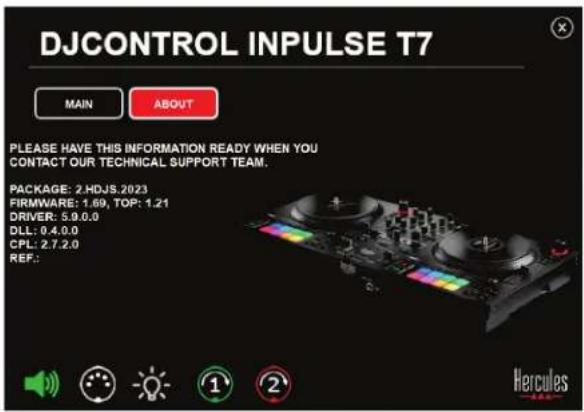 DJCONTROL INPUTS T7 MAIN ABOUT PLEASE HAVE THIS INFORMATION READY WHEN YOU CONTACT OUR TECHNICAL SUPPORT TEAM. PACKAGE: 2.HDJS.2023 FIRMWARE: 1.69, TOP: 1.21 DRIVER: 5.9.0.0 DLL: 0.4.0.0 CPL: 2.7.2.0 REF:... Hercules