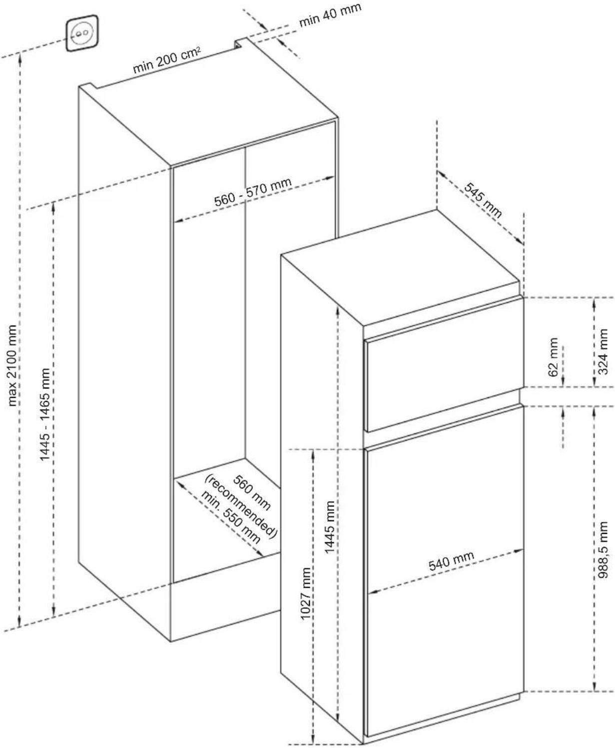 min 200 cm² min 40 mm 560 - 570 mm max 2100 mm 1445 - 1465 mm 545 mm 62 mm 324 mm 560 mm (recommended) min. 550 mm 1027 mm 1445 mm 540 mm 988,5 mm