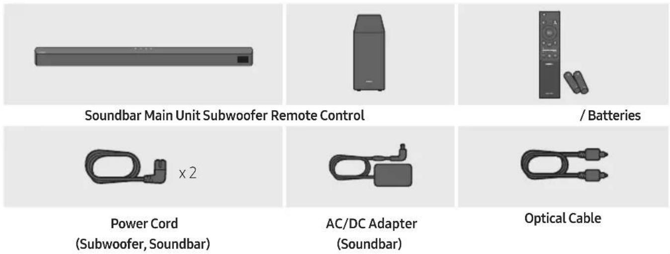 Soundbar Main Unit Subwoofer Remote Control / Batteries Power Cord (Subwoofer, Soundbar) AC/DC Adapter (Soundbar) Optical Cable