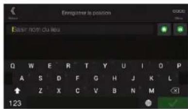 Enregistrer le position SASIR NON DU LIEU Q W E R T Y U I O P A S D F G H J K L ↑ Z X C V B N M 123